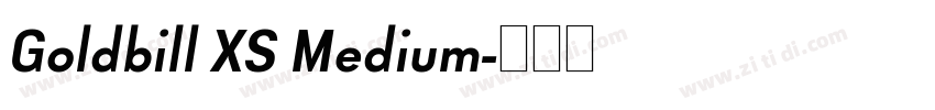Goldbill XS Medium字体转换